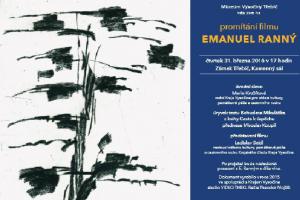 Muzeum Vysočiny pořádá projekci filmu Emanuel Ranný